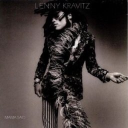 Mama said - Lenny Kravitz