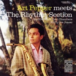 Art Pepper meets the Rhythm Section - Art Pepper