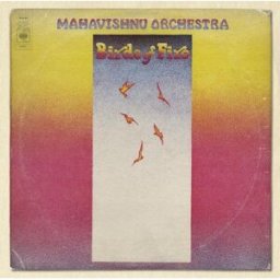Birds of fire - Mahavishnu Orchestra