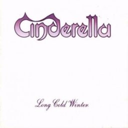 CINDERELLA-LONG COLD WINTER