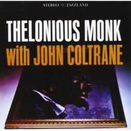 Thelonious Monk With John Coltrane