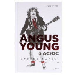 kniha Angus Young a AC/DC: Vysoké napětí - Jeff Apter - KOS017