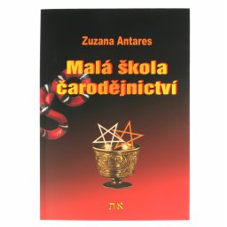 kniha Malá škola čarodějnictví - Zuzana Antares - 9788090295155