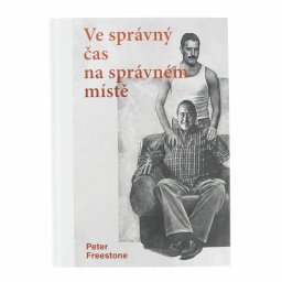 kniha Ve správný čas na správném místě - Peter Freestone - 564845