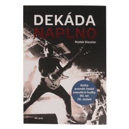kniha Dekáda naplno - Radek Diestler - KOS051