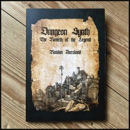 kniha Dungeon Synth: The Rebirth of a Legend - CND017