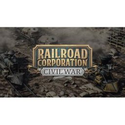 WARNER BROS Railroad Corporation - Civil War - PC DIGITAL