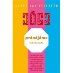 Argo Jóga Pránájáma: technika dechu