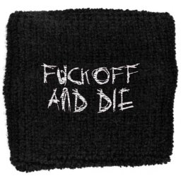 potítko Darkthrone - Fuck Off and Die - WB154 - RAZAMATAZ