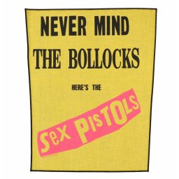 nášivka velká SEX PISTOLS - NEVER MIND THE BOLLOCKS - RAZAMATAZ - BP1180