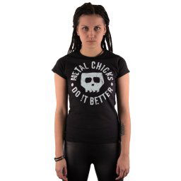 tričko dámské METAL CHICKS DO IT BETTER - Skull - MCDIB012