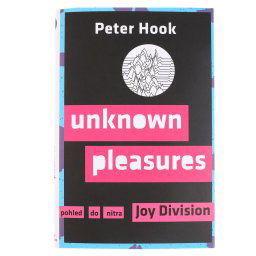 kniha Unknown Pleasures - Pohled do nitra Joy Division - Hook Peter - 9788075114976