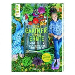 Kleine Gärtner, große Ernte