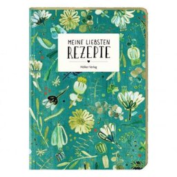 Meine liebsten Rezepte - Einschreibbuch (All about green)