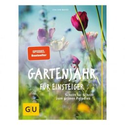 Gartenjahr für Einsteiger