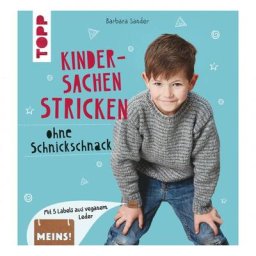 Kindersachen stricken ohne Schnickschnack