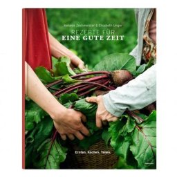 Rezepte für eine gute Zeit