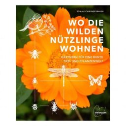 Wo die wilden Nützlinge wohnen