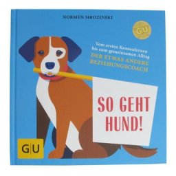 Mrozinski, So geht Hund!