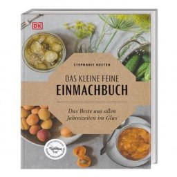 Das kleine feine Einmachbuch
