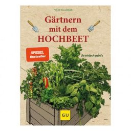 Gärtnern mit dem Hochbeet