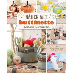 Buch Nähen mit buttinette - durch alle 4 Jahreszeiten