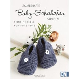 Buch Zauberhafte Baby-Schühchen stricken