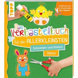 Buch Das Verbastelbuch für die Allerkleinsten - Ostern
