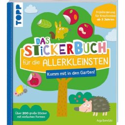 Buch Das Stickerbuch für die Allerkleinsten - Komm mit in den Garten