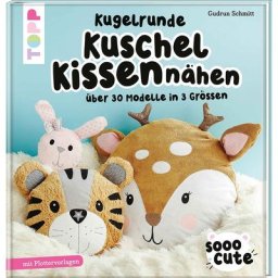 Buch Kugelrunde Kuschelkissen nähen