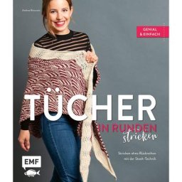 Buch Tücher in Runden stricken – Stricken ohne Rückreihen mit der Steek-Technik