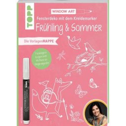 Fensterdeko mit dem Kreidemarker Frühling & Sommer