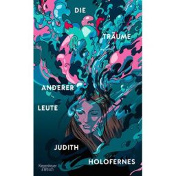 Kiepenheuer & Witsch Die Träume anderer Leute