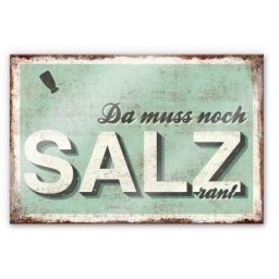 Wall-Art Küchenrückwand Spruch Da muss noch Salz ran, (1-tlg)