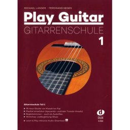 Edition Dux Play Guitar Gitarrenschule 1