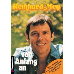Voggenreiter Reinhard Mey Von Anfang An