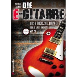 Voggenreiter Die E-Gitarre