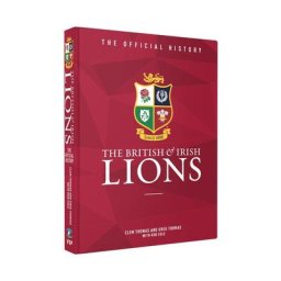 British & Irish Lions The Official History Hardback Book