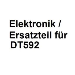DT592 Ersatzteil Platine Elektronik
