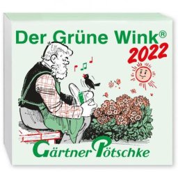 Abreißkalender Der Grüne Wink®