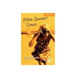 When Summer Comes When Summer Comes