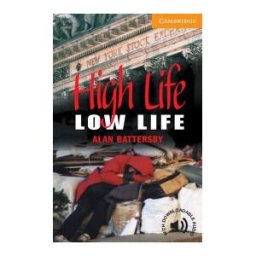 High Life, Low Life Level 4