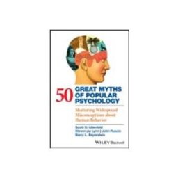 50 Great Myths of Popular Psychology