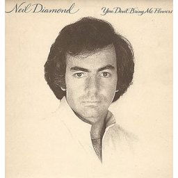 Neil Diamond - You don't bring me flowers [Vinilo]