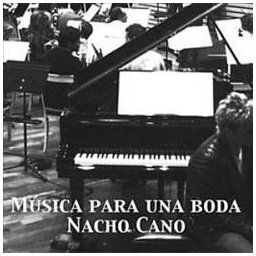 Nacho Cano - Música para una boda [CD]