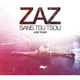 Zaz - Zaz Live Tour - Sans Tsu Tsou [CD]