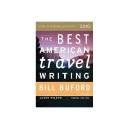 Best American Travel Writing 2010
