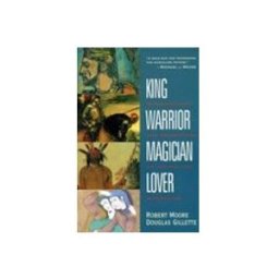 King, Warrior, Magician, Lover