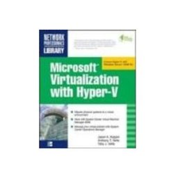 Microsoft Virtualization With Hyper-V