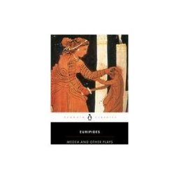 Medea and Other Plays